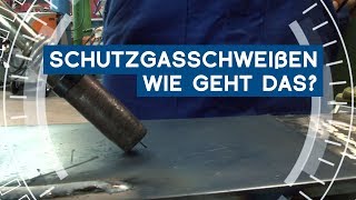 Praxistipp 3 Schutzgasschweißen – wie geht das  METAL WORKS TV [upl. by Gentes997]