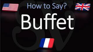 How to Pronounce Buffet CORRECTLY [upl. by Aneleh164]