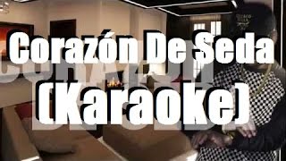 Corazón De Seda  Ozuna  KARAOKE [upl. by Philine]