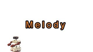 Music Lesson What is a Melody  Sing Step Grow [upl. by Hibbert]