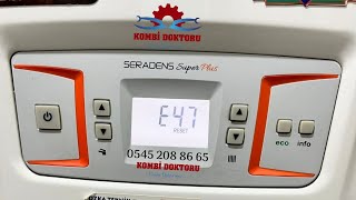 Alarko Seradens Süper Plus kombi E 47 arıza kodu nedir  Alarko kombi arıza kodları [upl. by Freed]