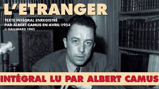 LÉtranger de CAMUS lu par CAMUS  Frémeaux amp Associés [upl. by Yracaz19]