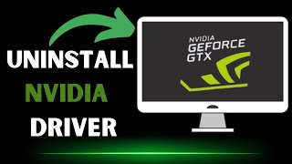 Uninstall Nvidia Driver Quickly [upl. by Marquardt]