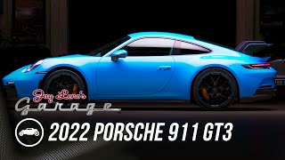 First Drive 2022 Porsche 911 GT3  Jay Lenos Garage [upl. by Anitsirt]