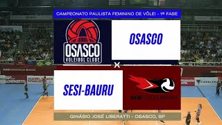 Osasco x Sesi Bauru Campeonato Paulista 2023 [upl. by Ehpotsirhc]