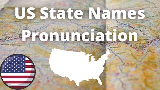 US State Names Pronunciation  American Accent [upl. by Padegs]