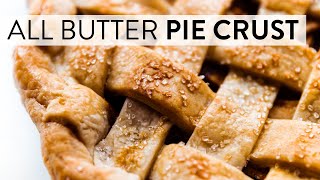 All Butter Pie Crust  Sallys Baking Recipes [upl. by Anaile310]