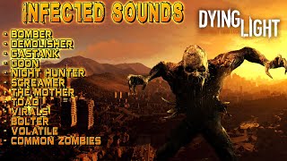 Dying Light Common amp Special Infected Sounds [upl. by Eyllib316]