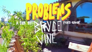 Bryce Vine  Problems Feat Grady Official Lyric Video [upl. by Nashbar]