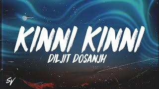 Kinni Kinni  Diljit Dosanjh LyricsEnglish Meaning [upl. by Kreda]