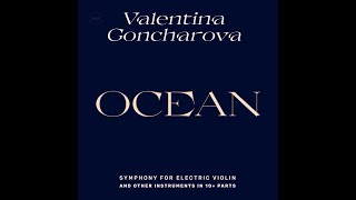 Valentina Goncharova – Ocean FULL ALBUM ambient  experimental Estonia USSR 19892022 [upl. by Cressida]