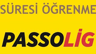 Passolig Süresi Nasıl Öğrenilir [upl. by Tempest775]