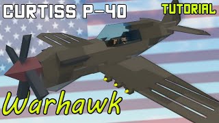 Curtiss P40 Warhawk  Plane Crazy  Tutorial [upl. by Ani]