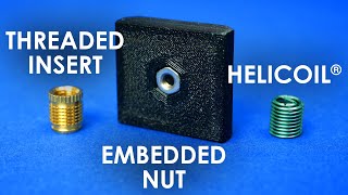 HELICOIL® Threaded Insert or Embedded Nut in 3D Prints [upl. by Enidlareg]