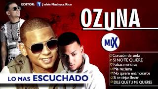 OZUNA Mix 2016 Corazón de seda Dile que tu me quieres y Los Mas escuchado HQ [upl. by Amjan47]