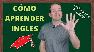 CÓMO APRENDER INGLÉS los cinco elementos esenciales [upl. by Aymik]