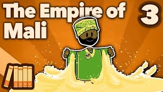 The Empire of Mali  Mansa Musa  Extra History  Part 3 [upl. by Gimpel]