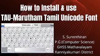 How to install and use TAU Marutham Tamil Uniode Font [upl. by Ahsilyt]