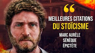 LE STOÏCISME  LES MEILLEURES CITATIONS INSPIRANTES DE MARC AURÈLE SÉNÈQUE ET ÉPICTÈTE [upl. by Johns]