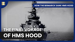 How the Bismarck Sank HMS Hood  Documentary [upl. by Eibor590]