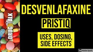 Desvenlafaxine Pristiq  Uses Dosing Side Effects [upl. by Neffirg]