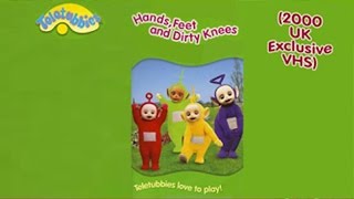 Teletubbies  Hands Feet and Dirty Knees 2000 UK VHS [upl. by Dewhurst]