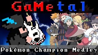 Pokemon Champion Medley  GaMetal 10k Subscriber Special [upl. by Acinaj568]