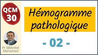 Hémogramme pathologique  Hématologie QCM 30 [upl. by Millhon]