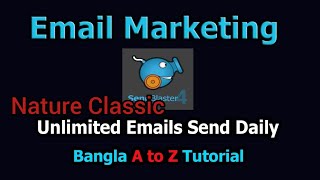 Unlimited Emails Send Daily  Sendblaster4  Bangla Tutorial  Nature Classic [upl. by Akoyin943]