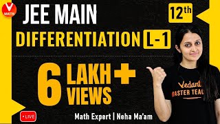 JEE Maths  Differentiation L1  Chapter 5 Maths Class 12  JEE Main 2022NDA  Vedantu Maths [upl. by Atinaujnas]