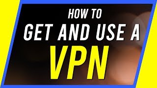 How to Use a VPN  Beginners Guide [upl. by Adnilra]