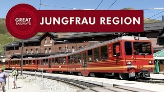 Reise durch die Jungfrau Region  Deutsch • Great Railways [upl. by Nalrah]