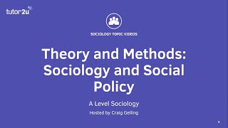 Sociology and Social Policy Sociology Theory amp Methods [upl. by Kotta]