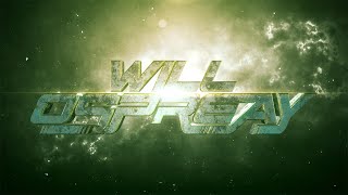 Will Ospreay Custom Titantron Elevated [upl. by Buchheim]