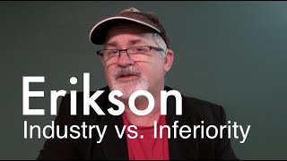 Erikson  Industry vs Inferiority [upl. by Atinal]