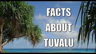 Facts about Tuvalu 🇹🇻 [upl. by Woo]