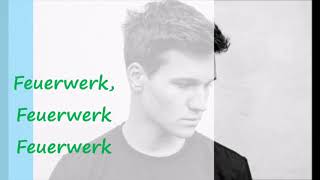 Wincent Weiss FeuerwerkLyrics [upl. by Ronnholm301]