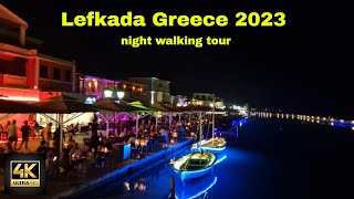 GREECE LEFKADA CITY 2023 NIGHT WALKING TOUR 4K STREET AMBIENCE [upl. by Wickner909]