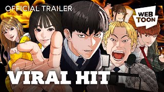 Viral Hit Official Trailer  WEBTOON [upl. by Lesde517]