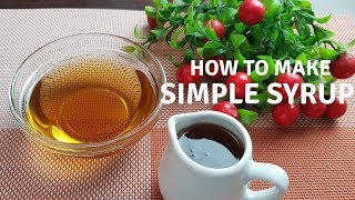 How To Make Simple Syrup  Easy Steps Drinks Pancakes [upl. by Vivi]