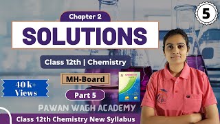 Solutions Class 12th Chemistry Part 5 [upl. by Keene621]