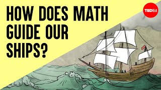 How does math guide our ships at sea  George Christoph [upl. by Ellissa]