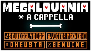 MEGALOVANIA Lyrical A Cappella SquigglyDigg VictorMcKnight dheusta amp GenuineMusic [upl. by Suivatna]