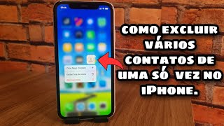 Como apagar vários contatos de uma só vez no iPhone [upl. by Nacnud]