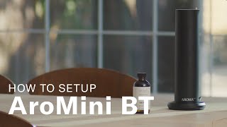 How to set up AromaTech AroMini BT Nebulizing Diffuser [upl. by Asilla]