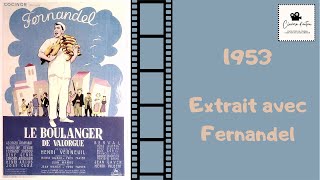 Le boulanger de Valorgue  extrait  1953 Fernandel [upl. by Elcin]