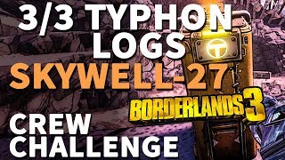 All Typhon Logs Skywell27 Borderlands 3 [upl. by Ellennoj]