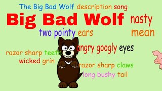 The Big Bad Wolf Song Description Song [upl. by Ianaj]