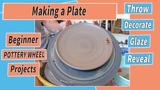 Making A Plate Beginner Pottery Wheel Projects  12 [upl. by Creamer]