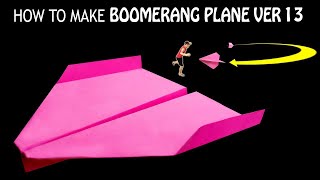 Cómo Hacer un Avión de Papel BOOMERANG ver 13  avião bumerangue [upl. by Maloy]